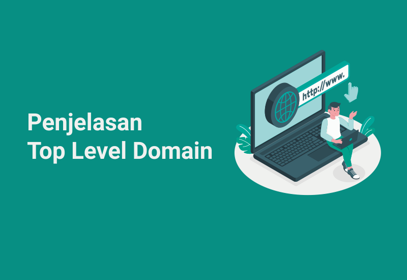 Apa itu Top Level Domain dan Apa Kegunaannya? 2